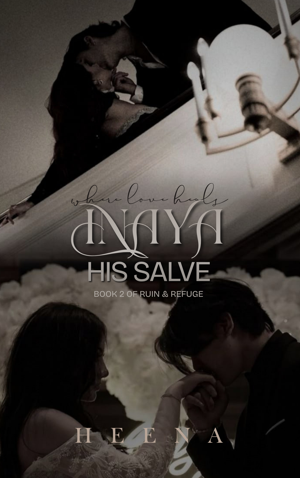 Inaya : His Salve