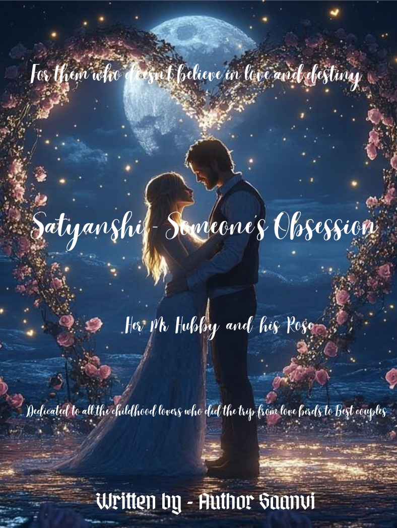 Satyanshi Someone's Obsession