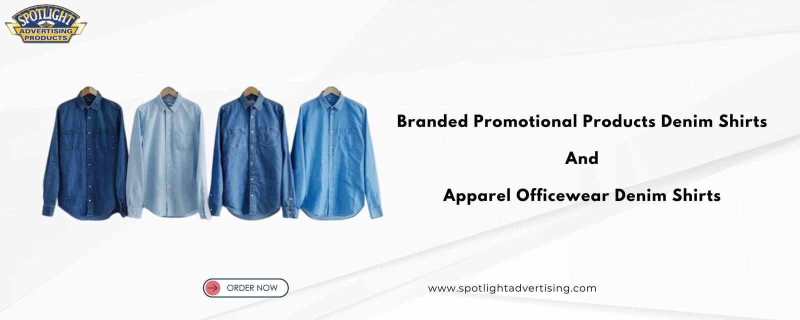 Discover Denim Dress Shirts with Branding - Spotlight Advertising Products