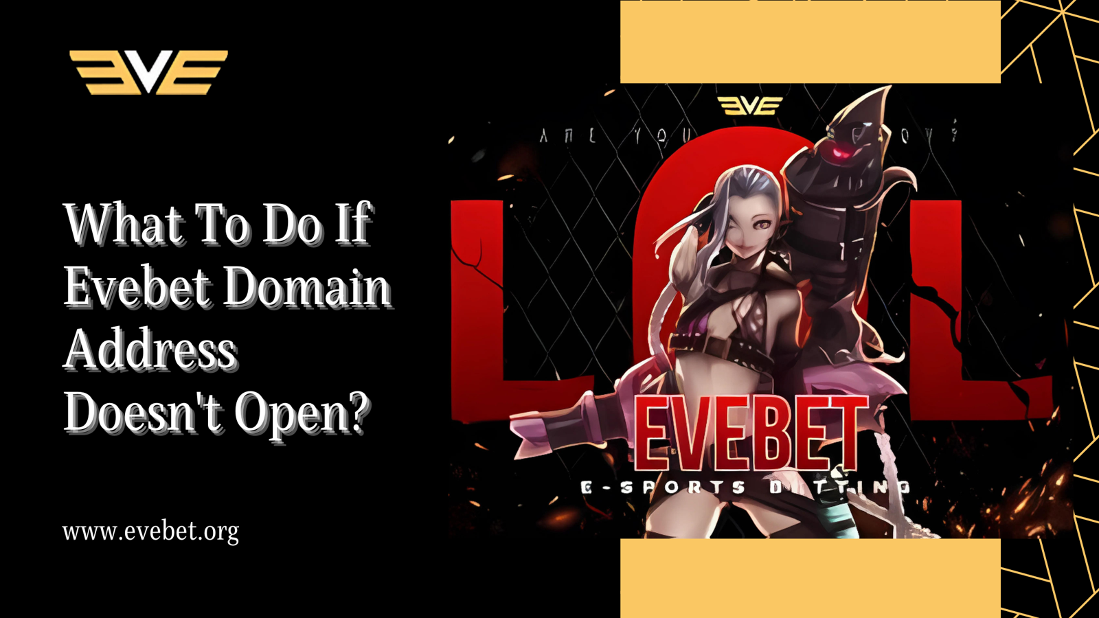 What To Do If Evebet Domain Address Doesn't Open?
