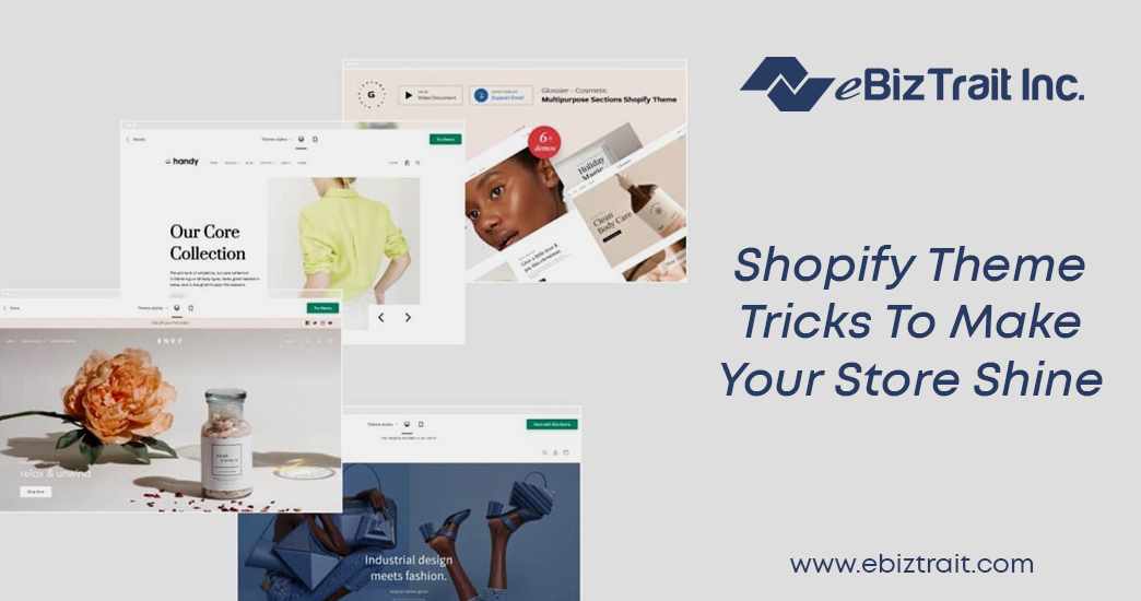Shopify Theme Tricks To Make Your Store Shine