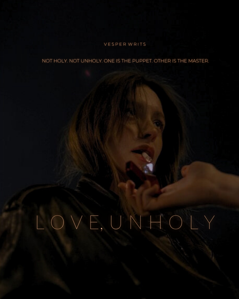 LOVE, UNHOLY