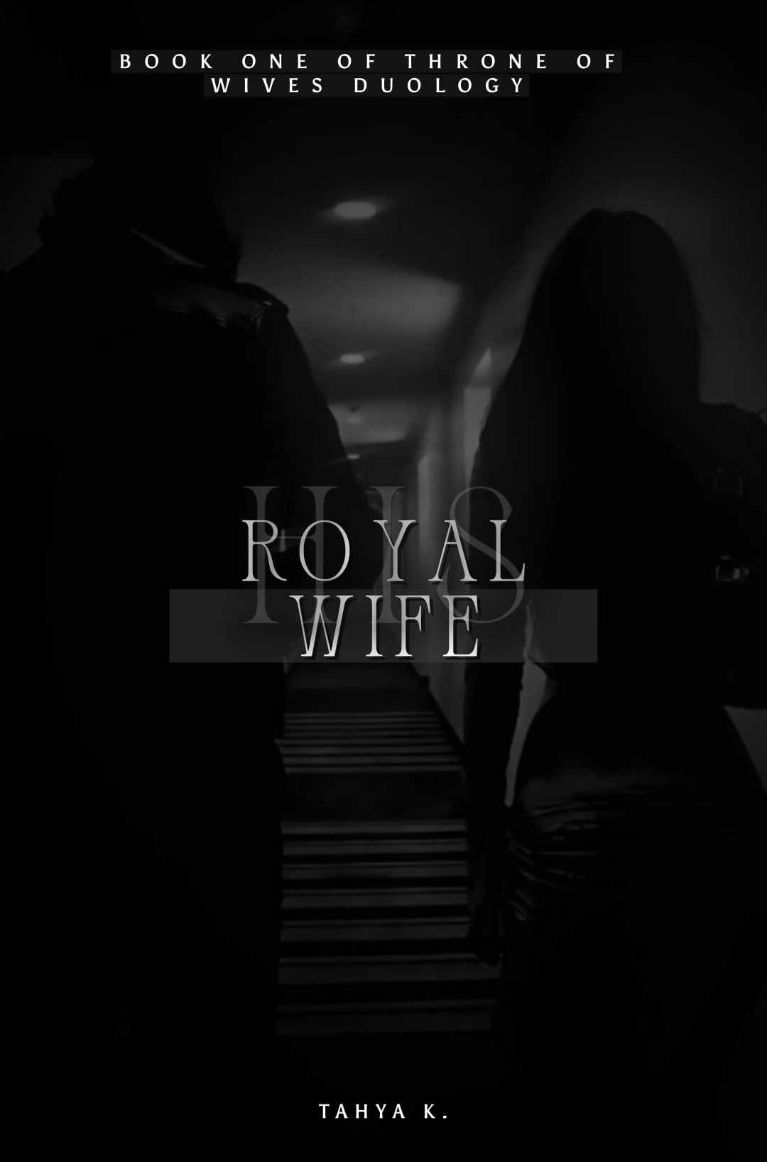 HIS ROYAL WIFE