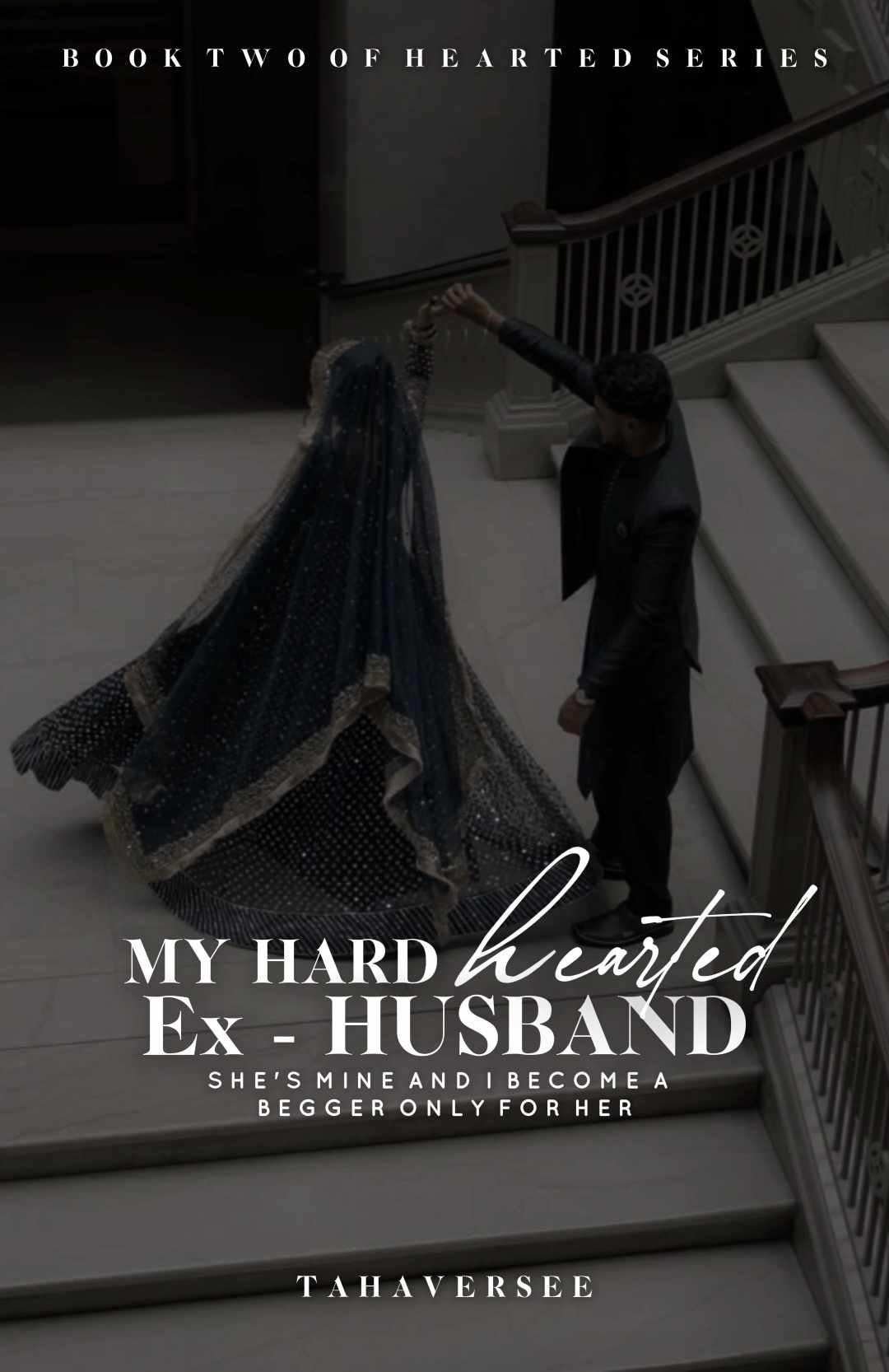 My Hard Hearted Ex - Husband