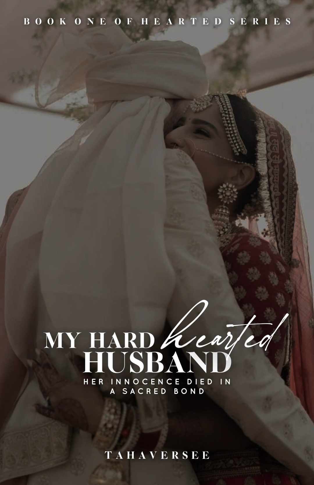 My Hard Hearted Husband