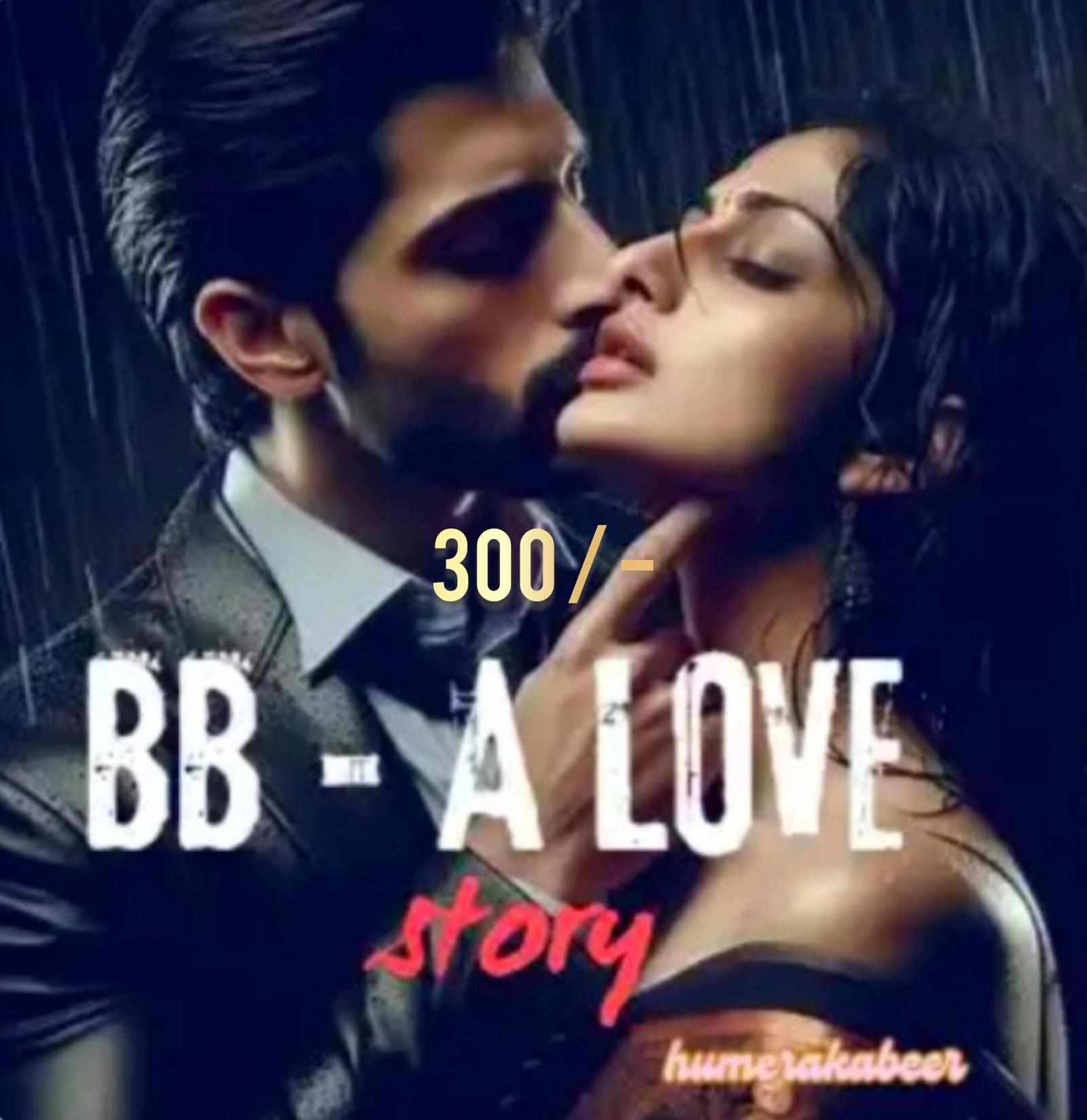 BB A LOVE STORY 💕