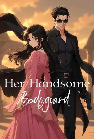 Her handsome Bodyguard -1.....