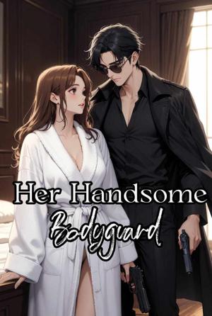 Her handsome Bodyguard -9..