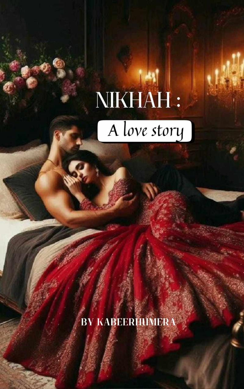 Nikkah A love story ♥️(completed)