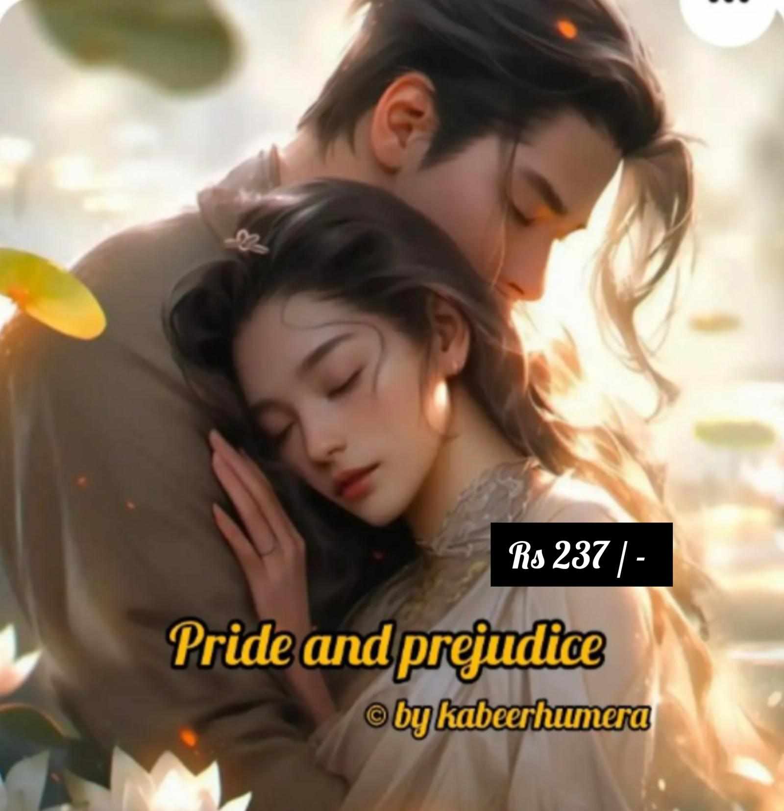 PRIDE AND PREJUDICE