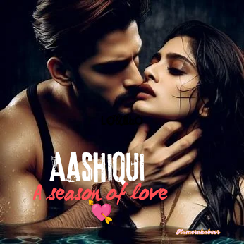 Aashiqui -season of love 💘( completed)