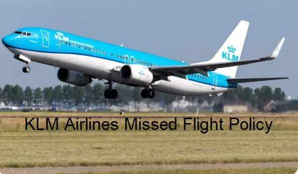 What to Do If You Miss Your KLM Flight?