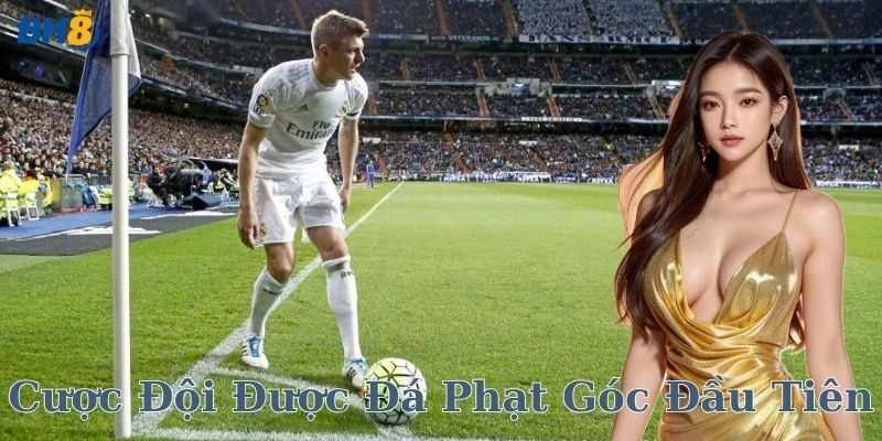 Cuoc doi duoc da phat goc dau tien – Meo thang keo nhanh