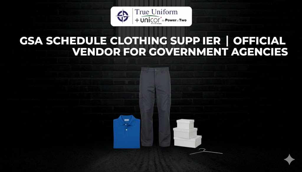 GSA Schedule Clothing Supplier | Official Vendor for Government Agencies