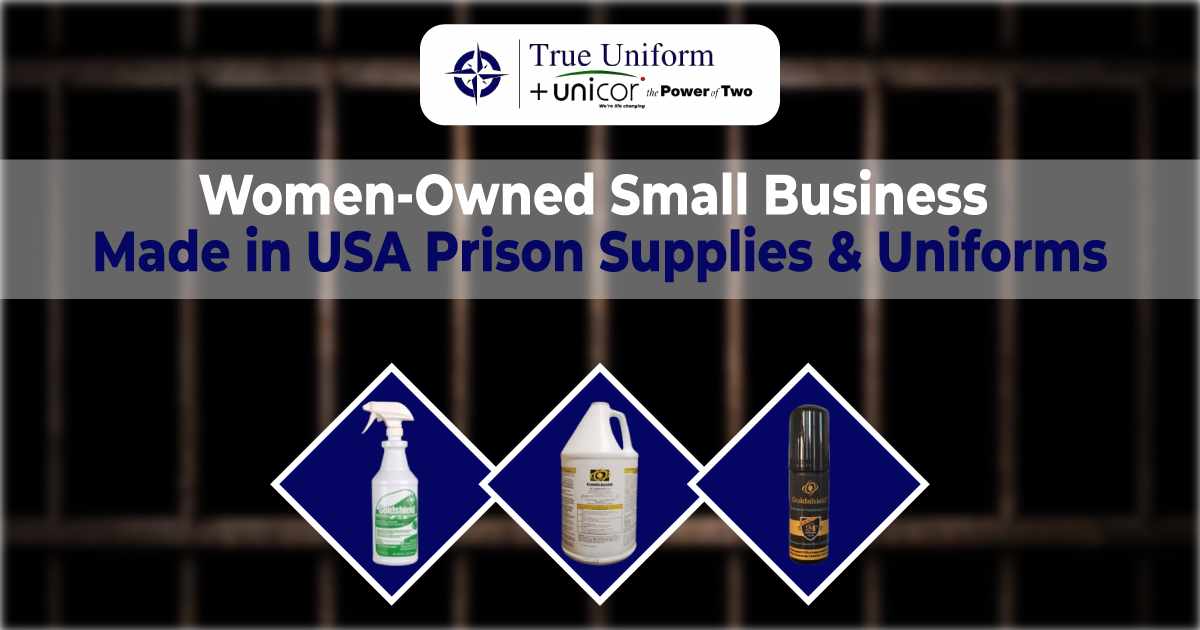 Women-Owned Small Business | Made in USA Prison Supplies & Uniforms