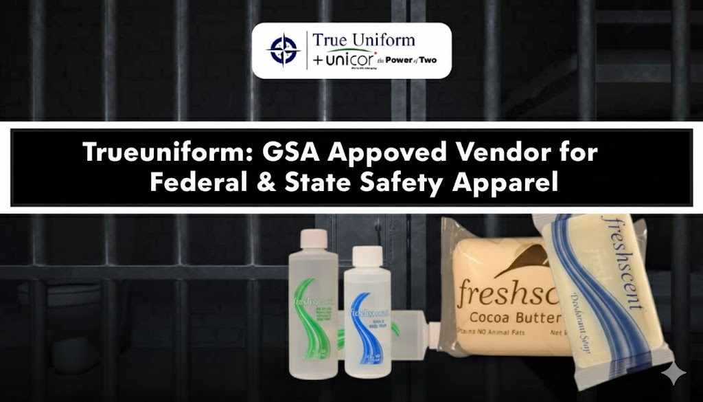 TrueUniform: GSA Approved Vendor for Federal & State Apparel