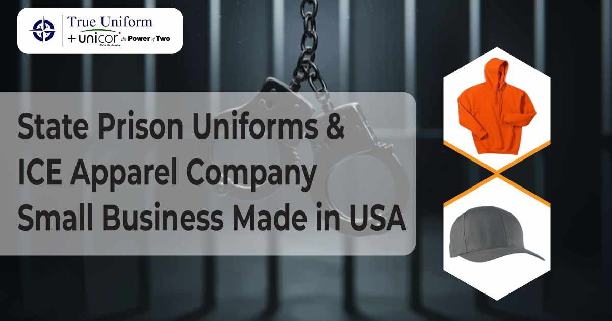 State Prison Uniforms & ICE Apparel Company | Small Business Made in USA