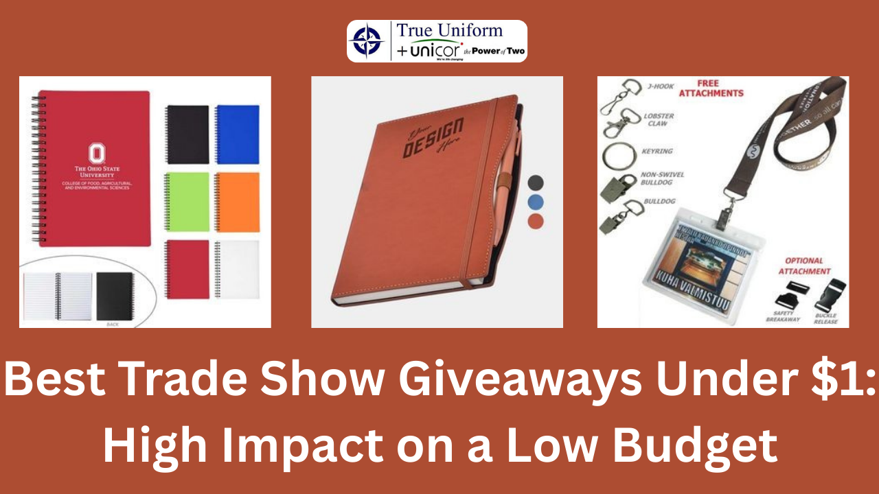 Best Trade Show Giveaways Under $1: High Impact on a Low Budget