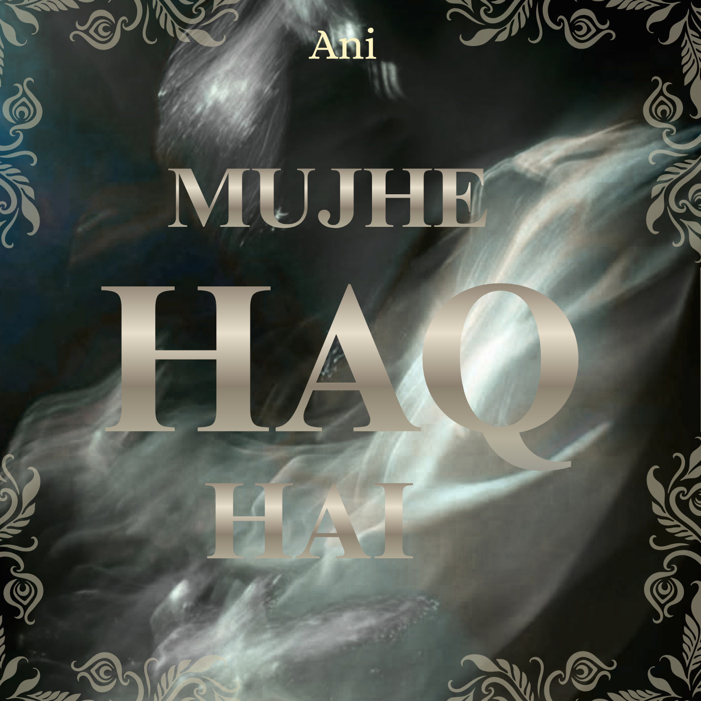 Mujhe Haq Hai