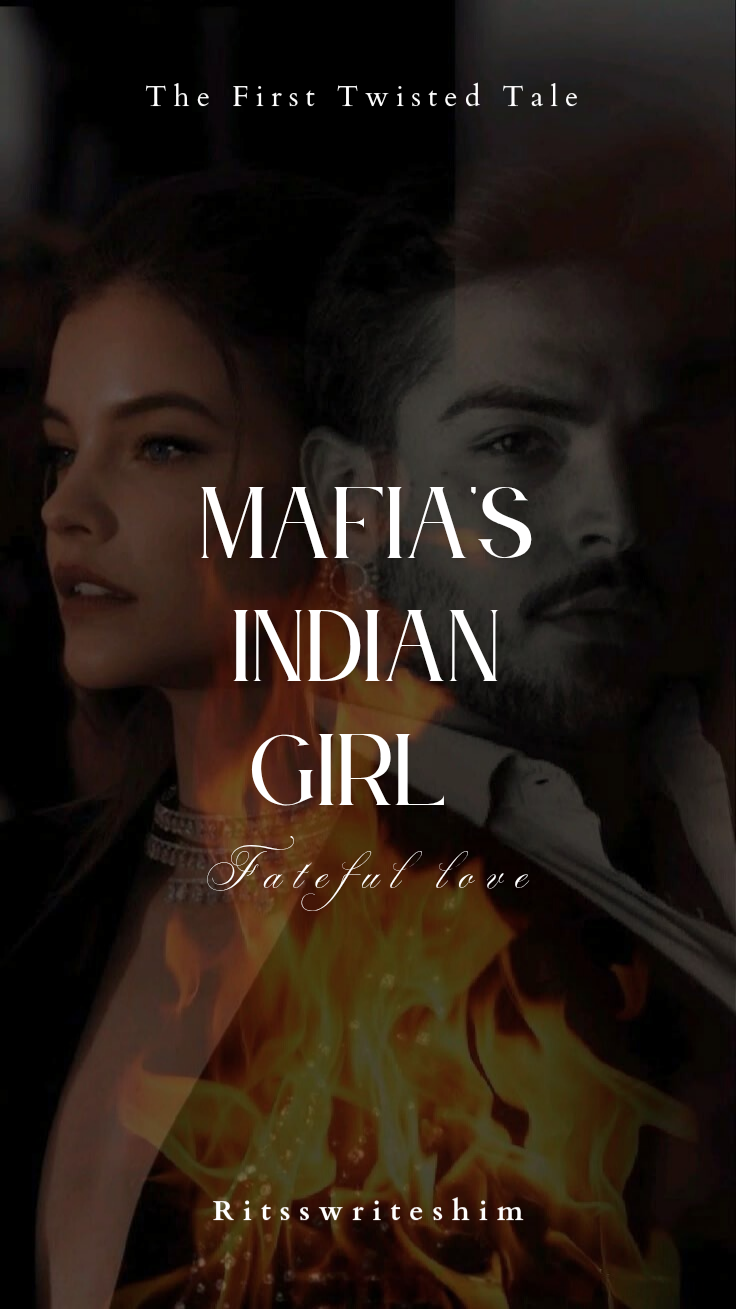 Mafia's Indian Girl