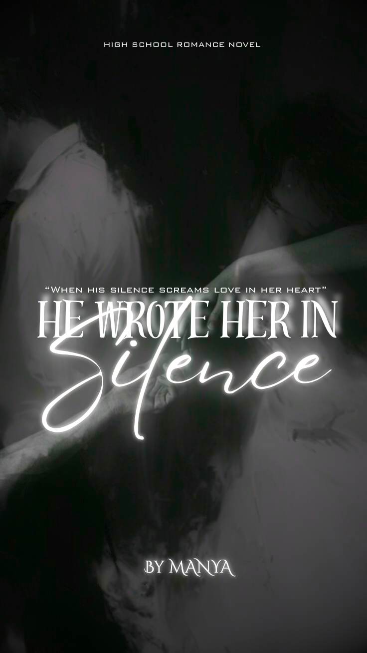 He Wrote Her In Silence