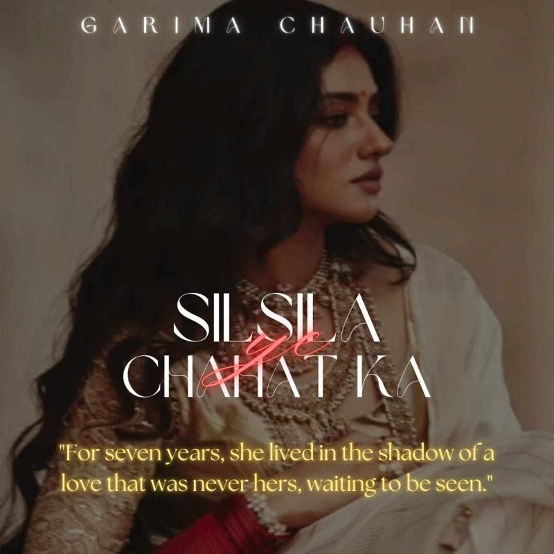 Silsila Ye Chahat Ka