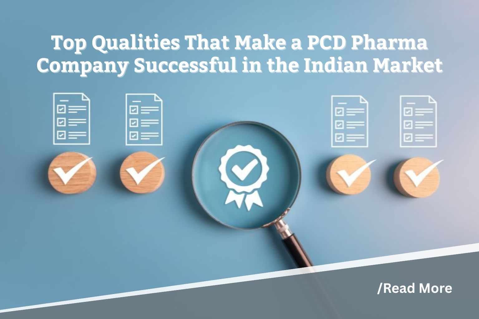 Top Qualities That Make a PCD Pharma Company Successful in the Indian Market
