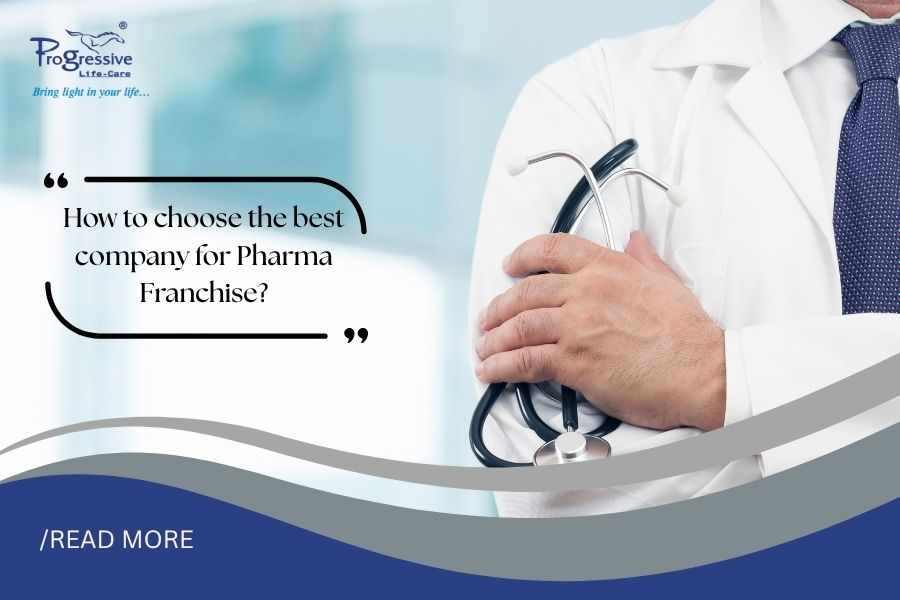 How to choose the best company for Pharma Franchise?