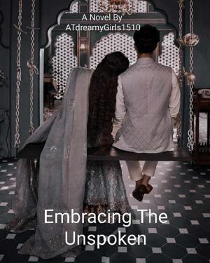 Embracing The Unspoken