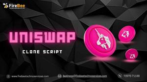 Everything You Should Know About UniSwap Clone Script Development
