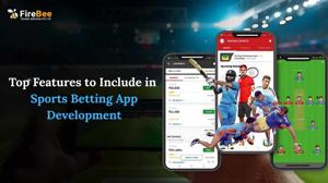 Top 10 Features to Include in Sports Betting App Development