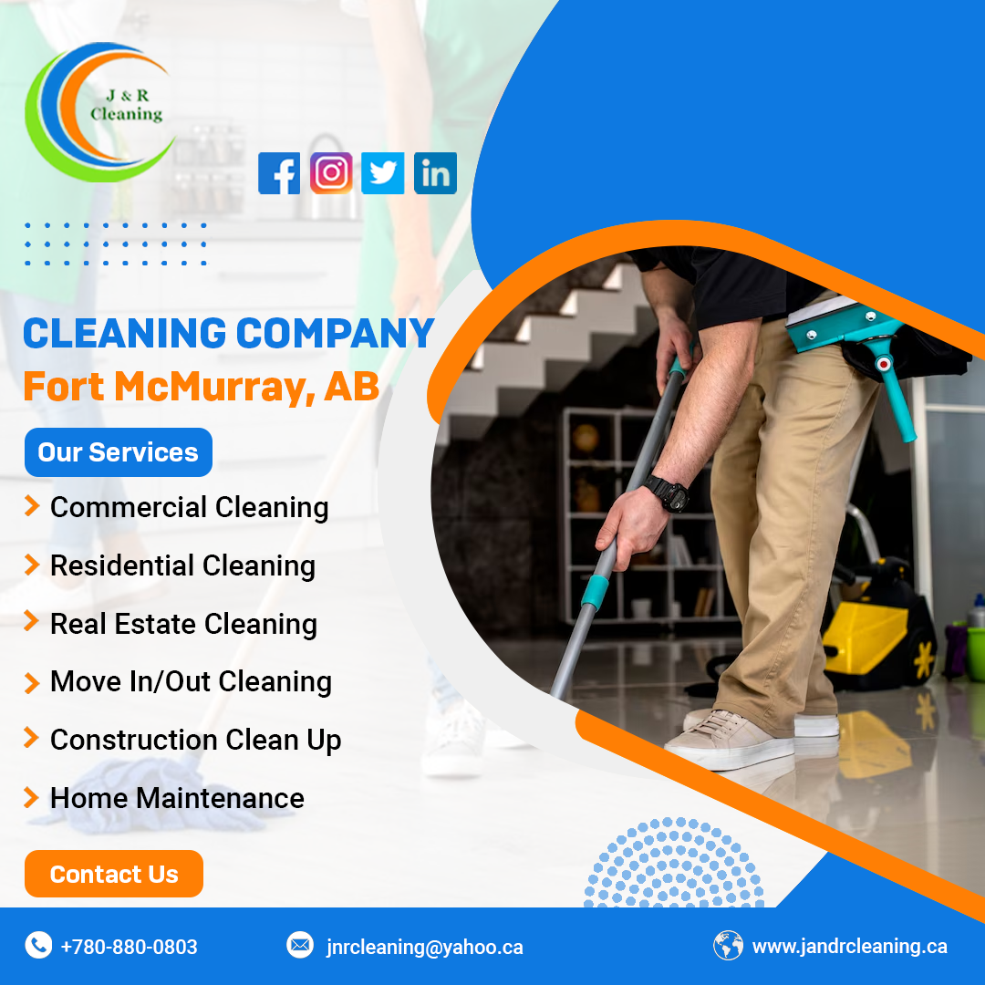 Need a Trusted Cleaning Company Fort McMurray AB?