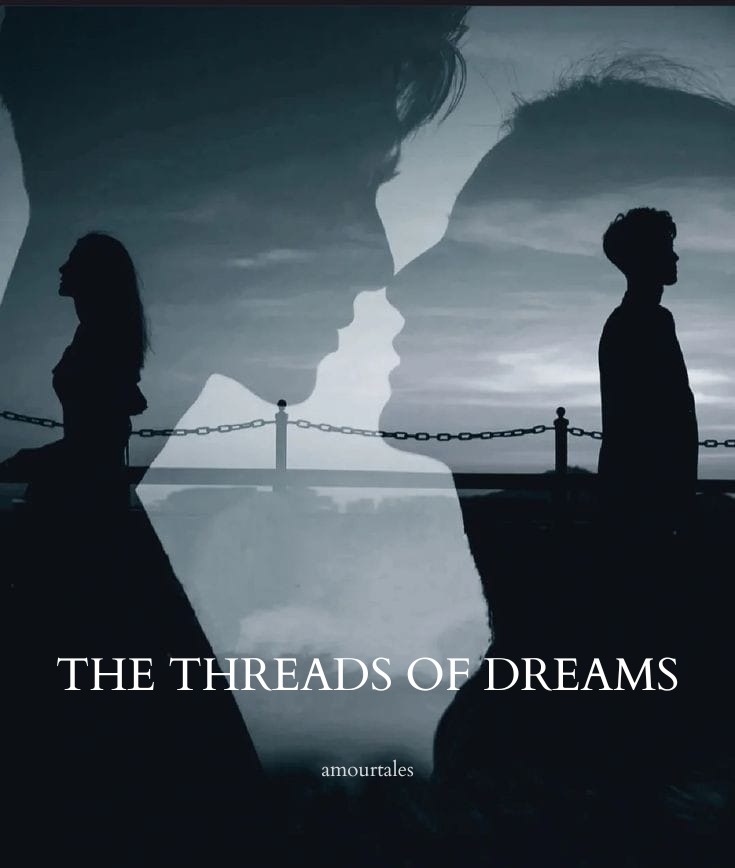 THE THREADS OF DREAMS