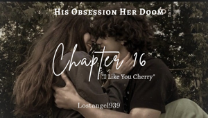 16: ɪ ʟɪᴋᴇ ʏᴏᴜ ᴄʜᴇʀʀʏ