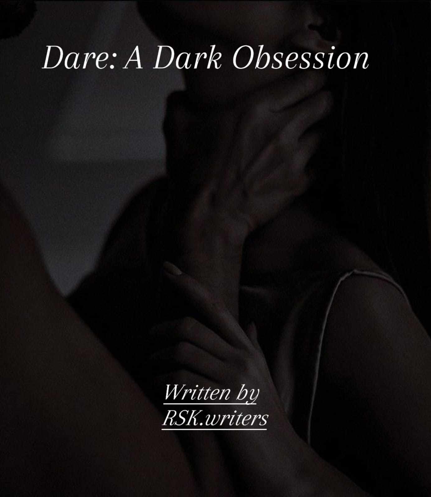 DARE : A DARK OBESSION