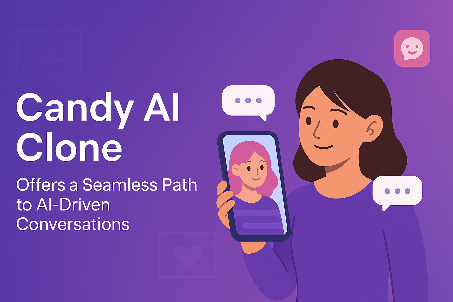 Candy AI Clone Offers a Seamless Path to AI-Driven Conversations
