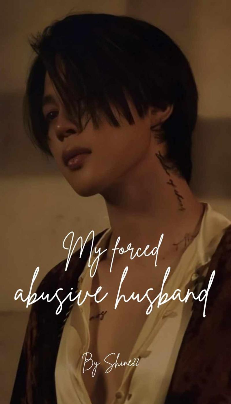 My Forced Abusive Husband