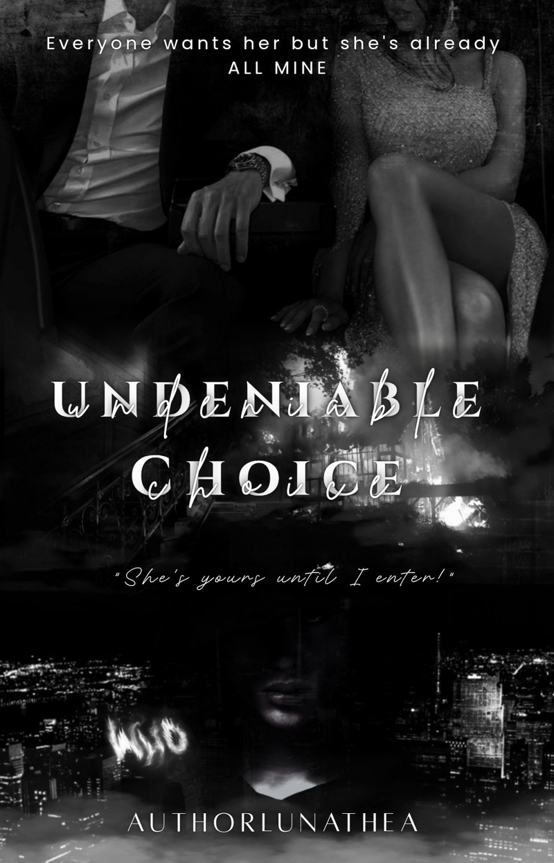 Undeniable Choice