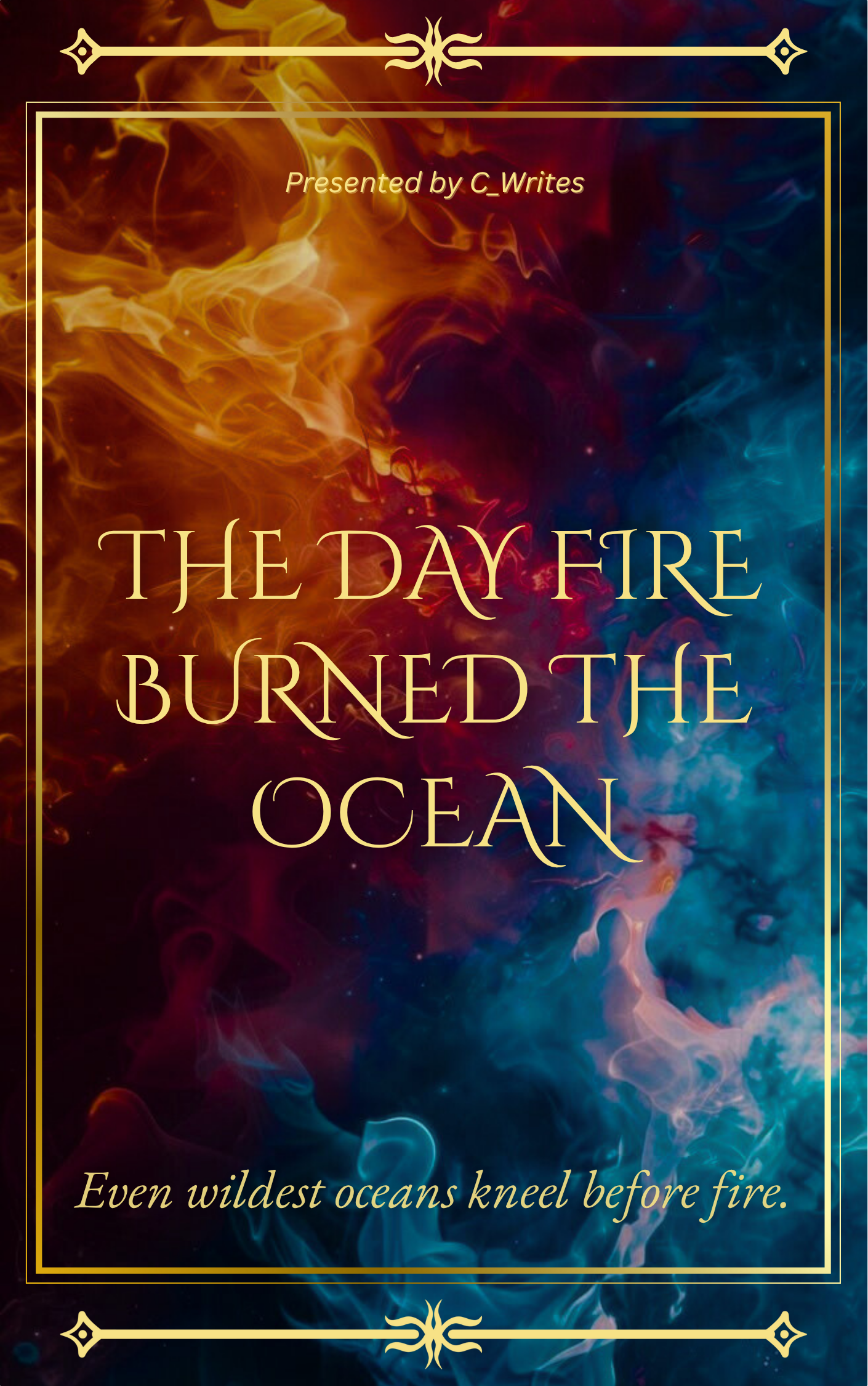 The Day Fire Burned The Ocean.