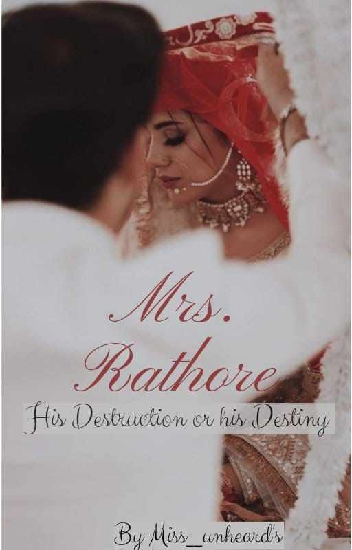Mrs.Rathor: His Destruction Or His Destiny