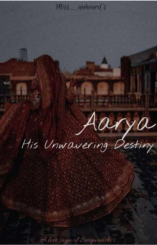 Aarya: His Unwavering Destiny