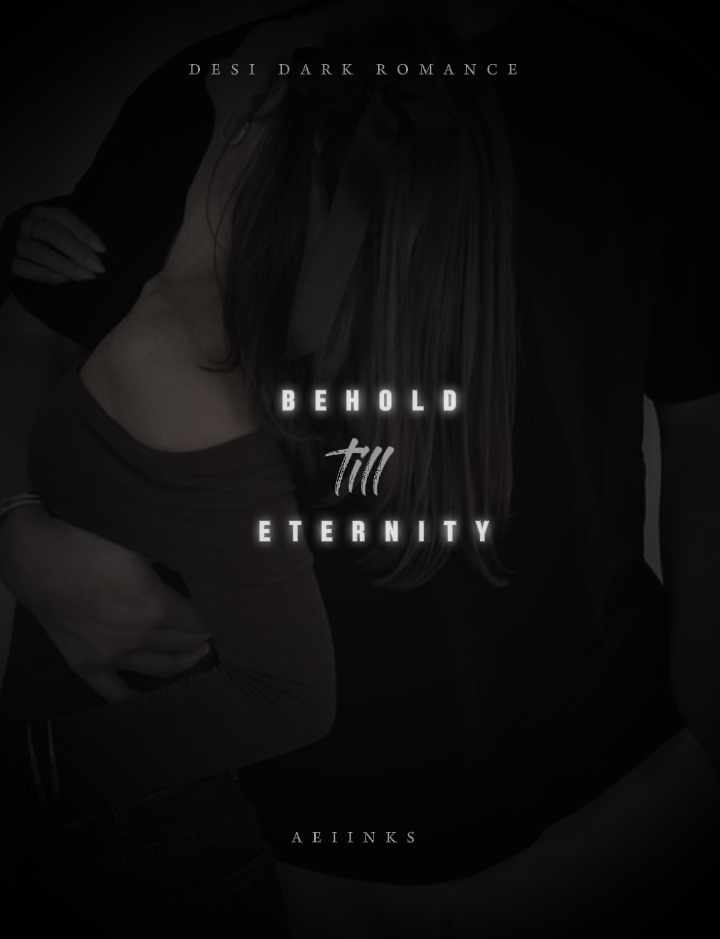Behold till Eternity