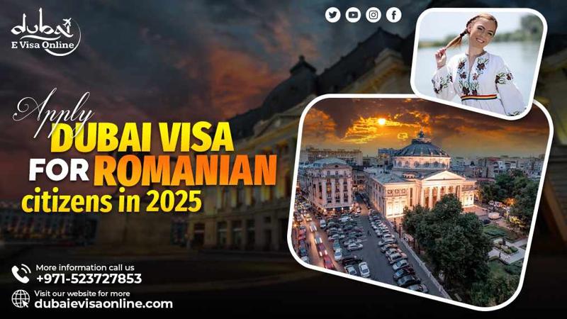 Dubai Visa For Romanian Citizens In 2025