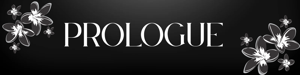 PROLOGUE