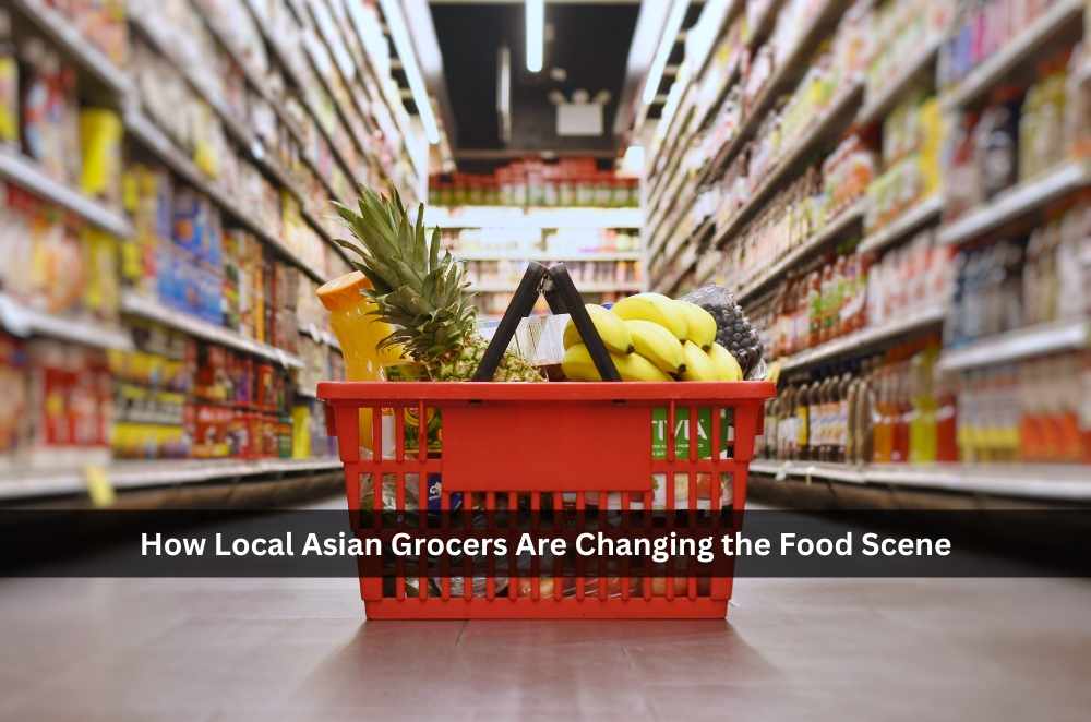 How Local Asian Grocers Are Changing the Food Scene