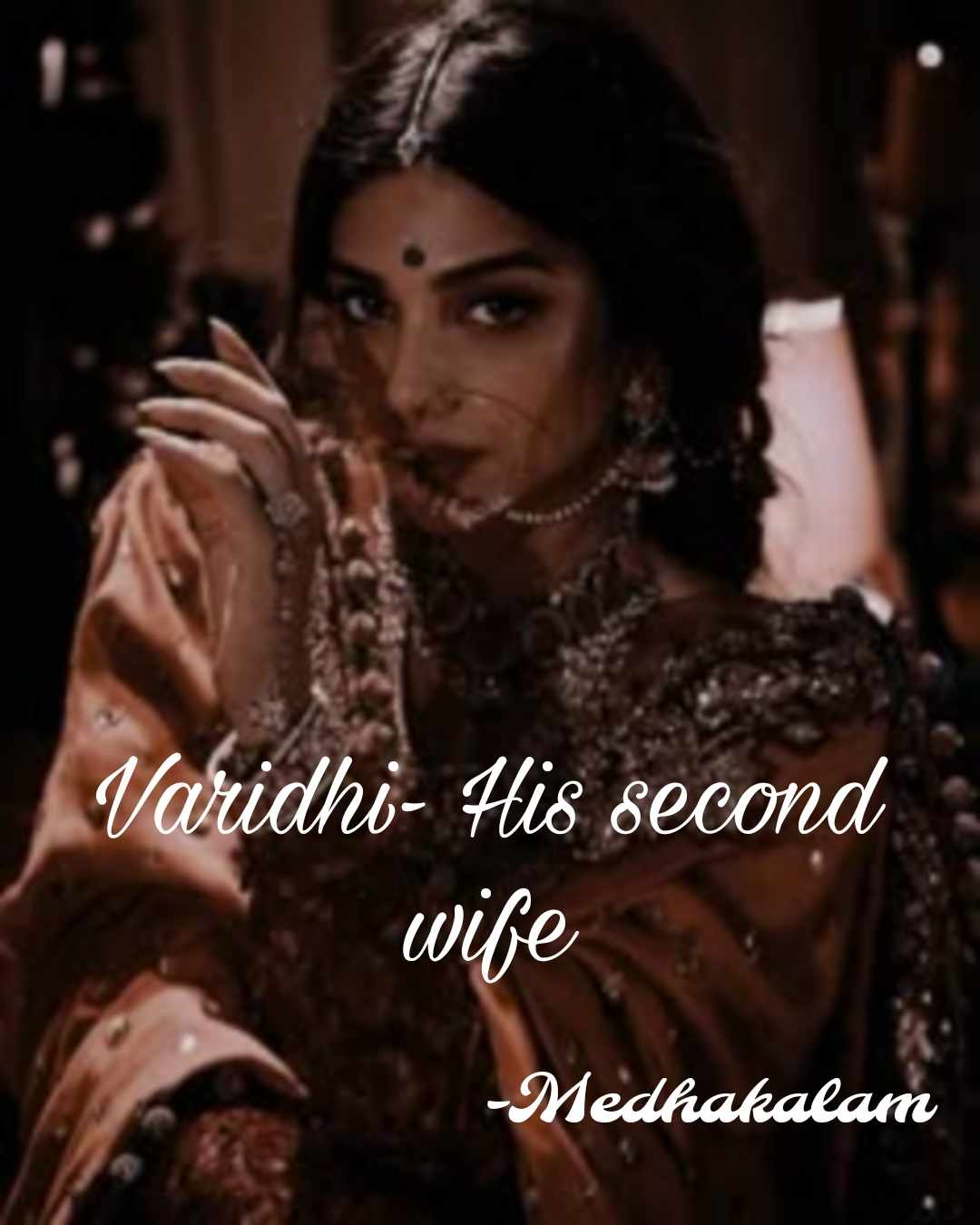 Varidhi-His second wife 18+