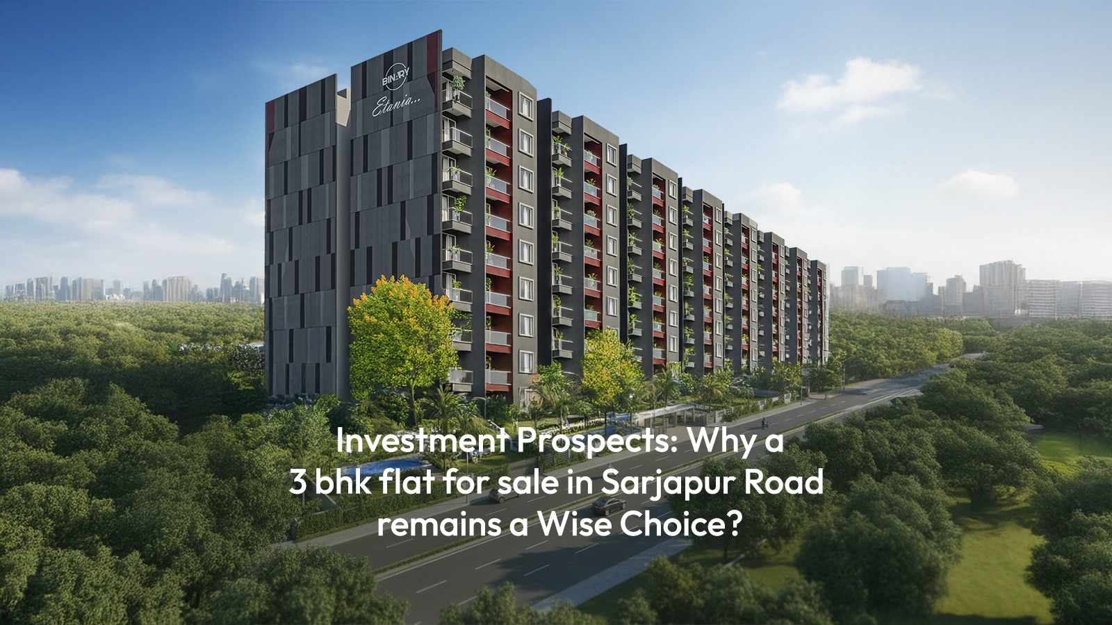 Discover Your Ideal Home: 3 BHK Flats for Sale in Sarjapur Road, Bengaluru