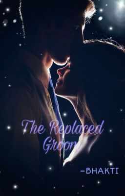 The Replaced Groom
