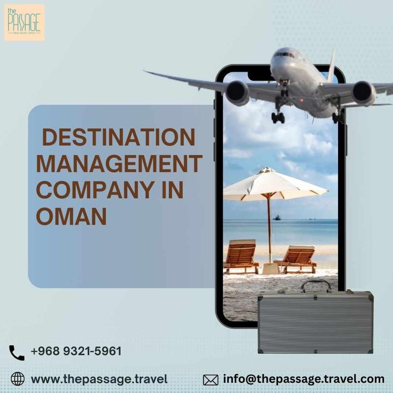 Top Destination management company in oman
