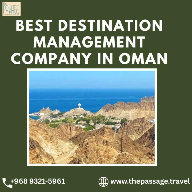 Expert destination management company in Oman